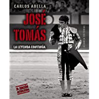 José Tomás: La leyenda continúa (Libros Singulares (LS))